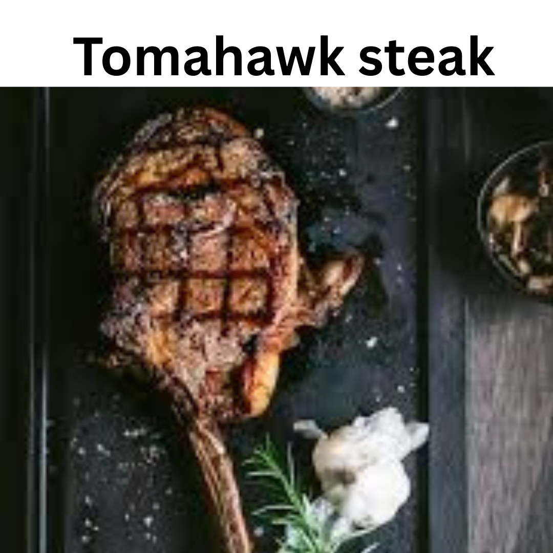 tomahawk steak
