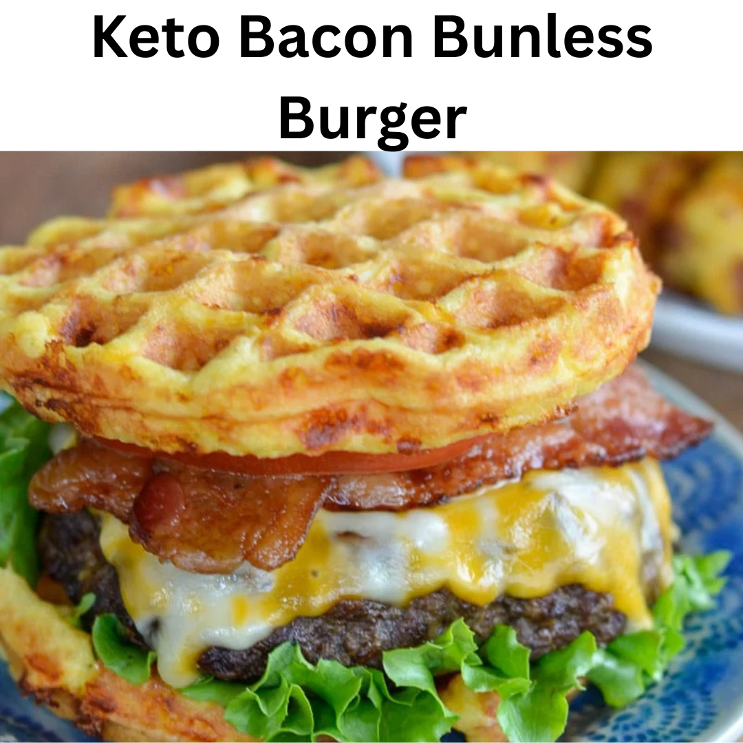keto bacon bunless burger